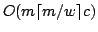 $ O(m\lceil m / w
\rceil c)$
